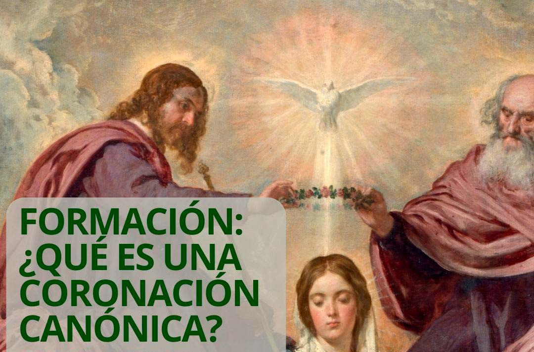 Curso: ¿Qué es una Coronación Canónica?