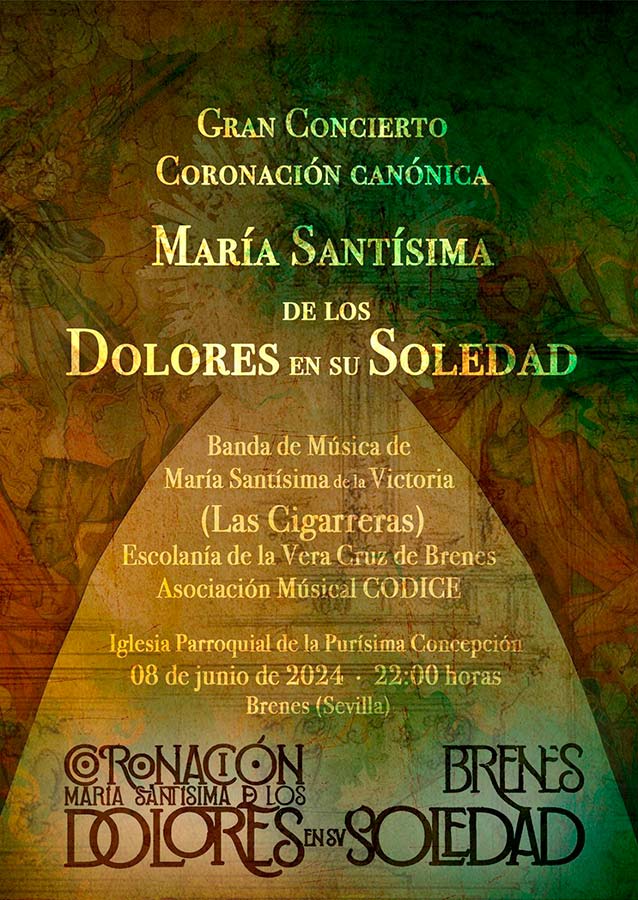 Cartel Concierto de la Cigarreras con motivo de la Coronación Canónica de María Santísima de los Dolores en su Soledad