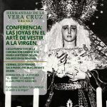 Conferencia: "las joyas en el  arte de vestir a la Virgen"