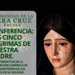 Conferencia: Las Cinco Lágrimas de Nuestra Madre