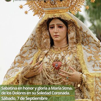 Sabatina en honor de Mª. Ssma. de los Dolores en su Soledad