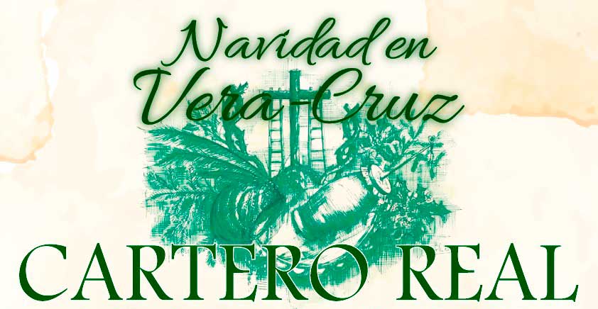 Navidad en Vera-Cruz. Cartero Real