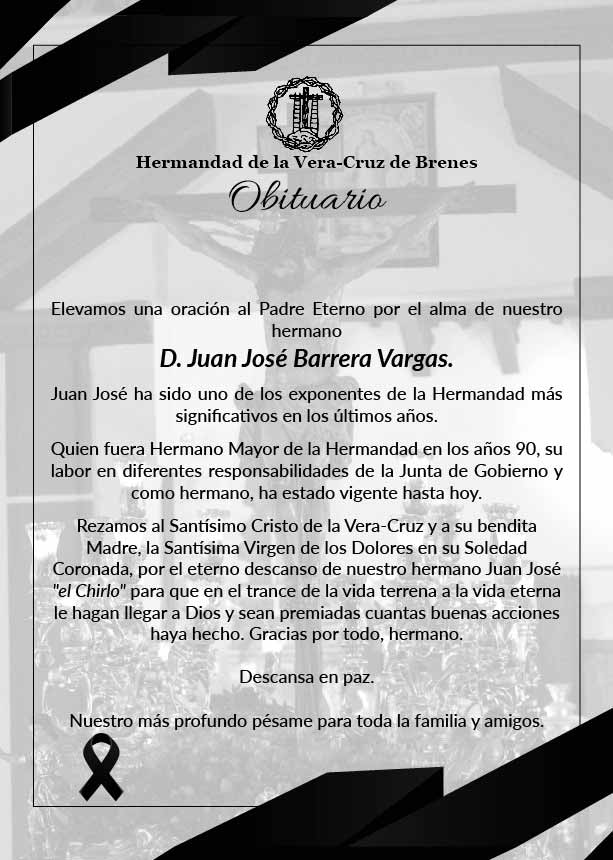 Obituario Juan José Barrera Vargas ex-hermano mayor de la hermandad de la Veracruz y Caridad de Brenes