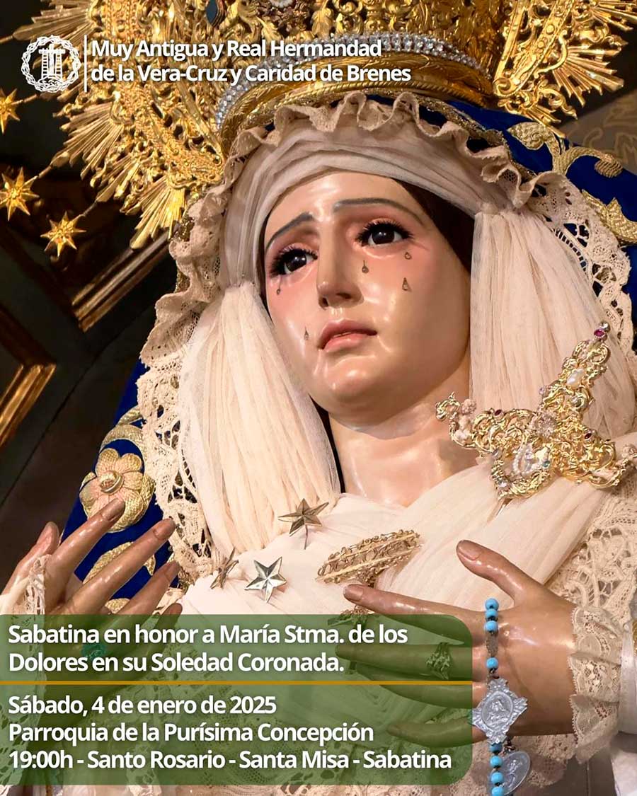 Solemne Sabatina en honor de Mª Ssma. de los Dolores en su Soledad Coronada