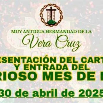 Santa Cruz. Presentación del Cartel y entrada del Glorioso Mes de Mayo