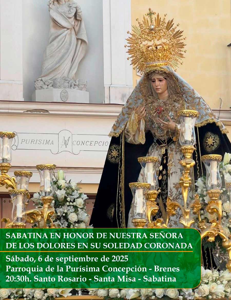 Solemne Sabatina en honor de Ntra. Sra. de los Dolores en su Soledad Coronada
