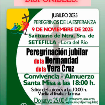 Peregrinación Jubilar Santuario de Ntra. Sra. de Setefilla