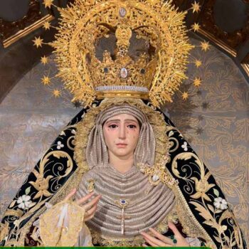 Solemne Sabatina en honor de Ntra. Sra. de los Dolores en su Soledad Coronada
