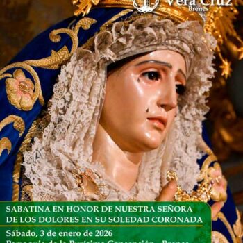 Solemne Sabatina en honor de Ntra. Sra. de los Dolores en su Soledad Coronada
