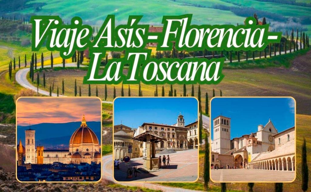 Viaje a Asís, Florencia y La Toscana