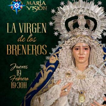 Retransmisión del reportaje «La Virgen de los Breneros»
