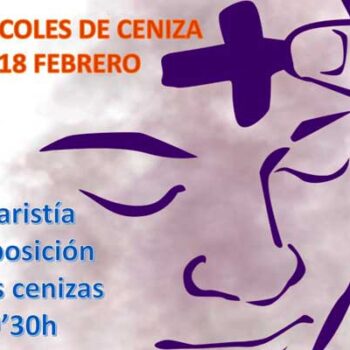 Miércoles de Ceniza. Eucaristía e Imposición de las Cenizas