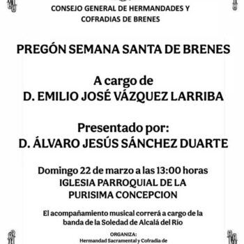 Pregón Semana Santa de Brenes a cargo de D. Emilio José Vázquez Larriba