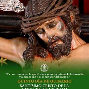 Quinto día de Quinario en Honor del Smo. Cristo de la Vera Cruz y Caridad