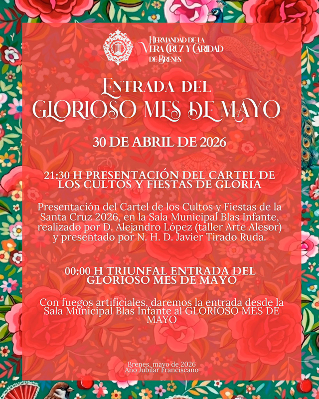 Presentación del Cartel de los Solemnes Cultos y Fiestas en Honor de la Santa Cruz, Gloriosa entrada del mes de mayo