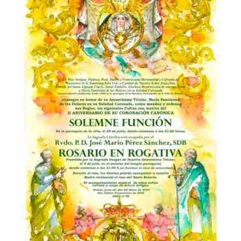 II Aniversario de la Coronación Canónica de Ntra. Sra. de los Dolores en su Soledad. Cultos Ordinarios