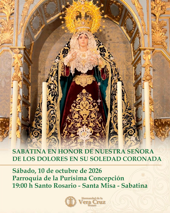 Solemne Sabatina en honor de Ntra. Sra. de los Dolores en su Soledad Coronada